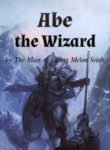 Abe the Wizard