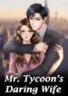 Mr Tycoon’s Daring Wife