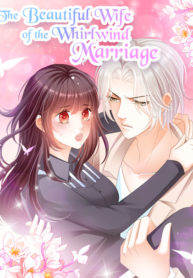 The Beautiful Wife of the Whirlwind Marriage