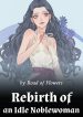 Rebirth of an Idle Noblewoman